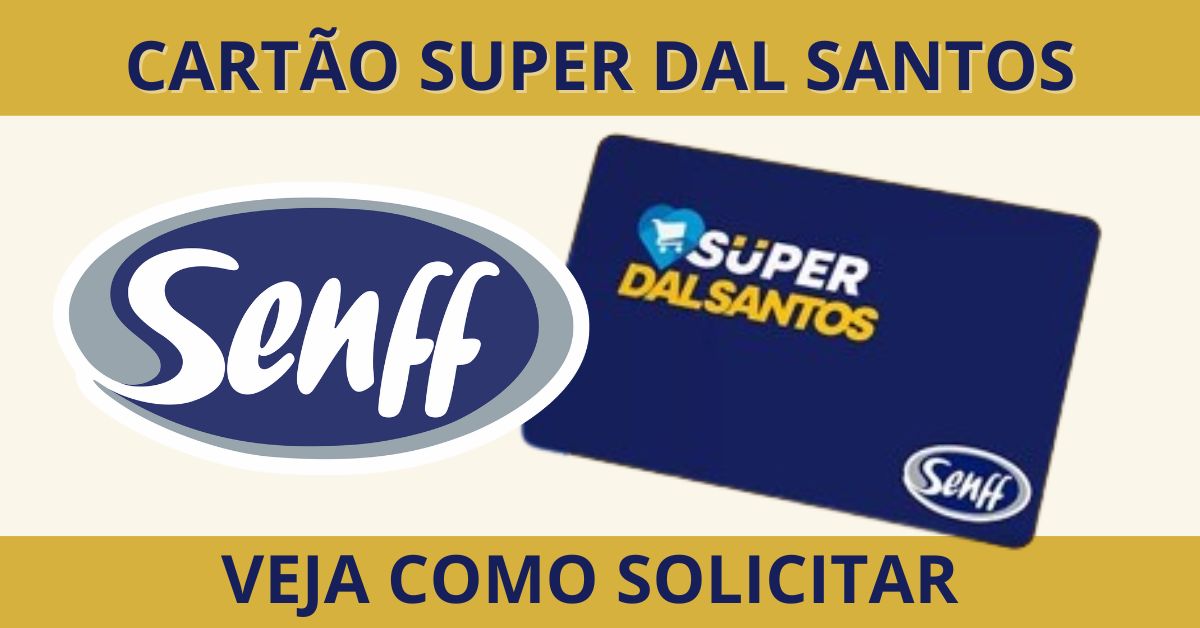 SOLICITAR CARTÃO SUPER DAL SANTOS