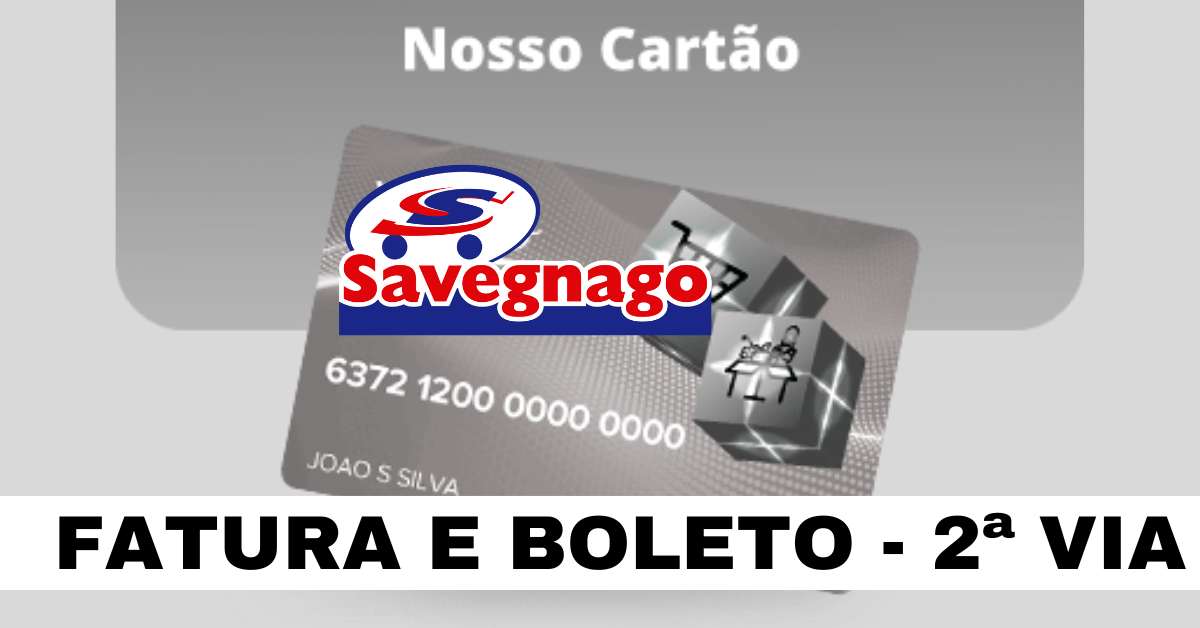 Cartão Savegnago - Fatura Online (2ª Via e Boleto)